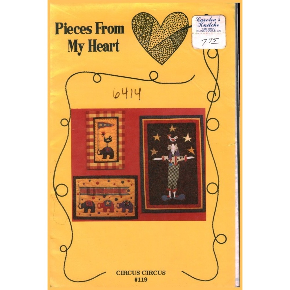 Pieces From My Heart Circus Circus 119 Sandy Gervais Quilt Pattern 1992 Folk Art